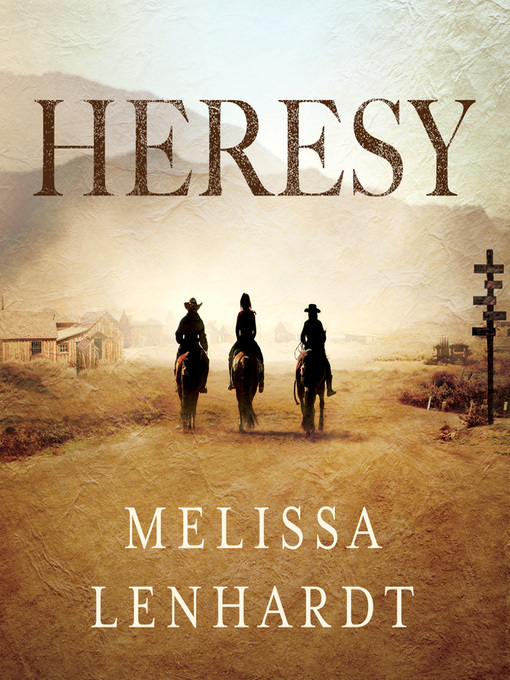 Title details for Heresy by Melissa Lenhardt - Wait list